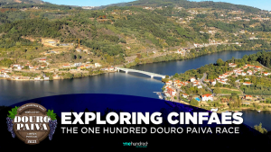 Exploring Cinf&atilde;es &ndash; The One Hundred Douro Paiva Race